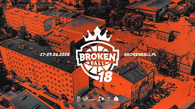Broken Ball 2025 w Iławie – Turniej i Festiwal Koszykówki